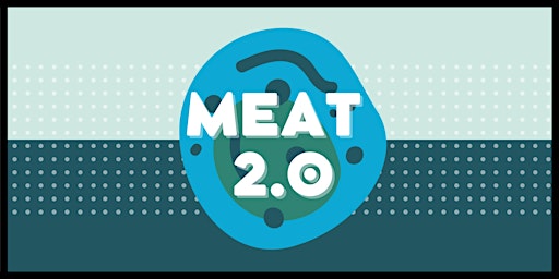 Meat 2.0