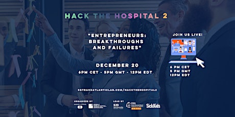 "Entrepreneurs in the HealthTech space: Breakthroughs and Failures" (HTH2)