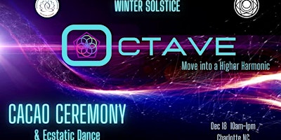 Winter Solstice: Octave~ Cacao + Ecstatic Dance
