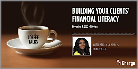 Advocis Coffee Talks: Building Your Clients' Financial Literacy