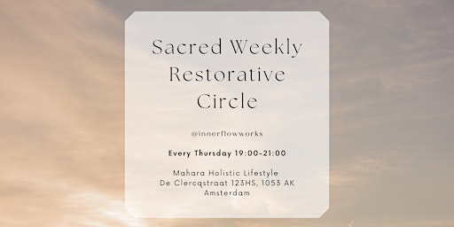 Sacred Weekly Restorative Circle