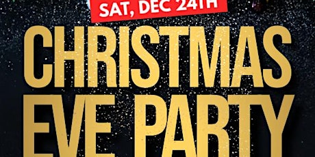 CHRISTMAS EVE PARTY @230 Fifth Rooftop