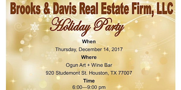Brooks & Davis Real Estate Firm, LLC Holiday Party