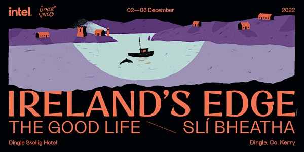 Ireland's Edge - The Good Life / Slí Bheatha
