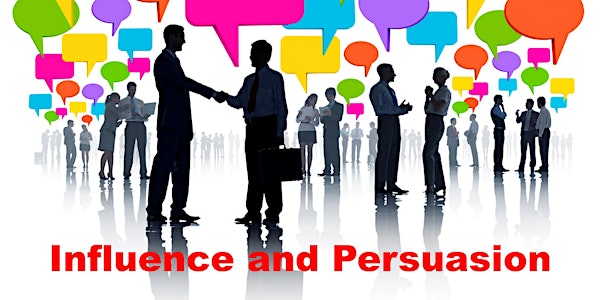 Influence and Persuasion at 1:00 PM or 7:00 PM EST