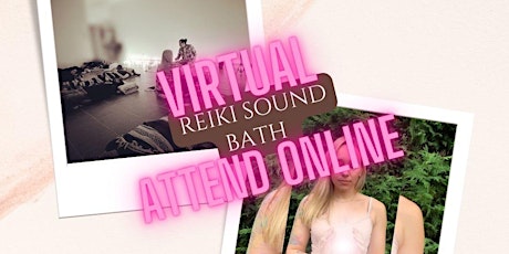 VIRTUAL Reiki Sound Bath with Cesar and Emma ONLINE