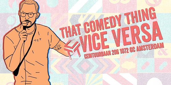 That Comedy Thing at Vice Versa