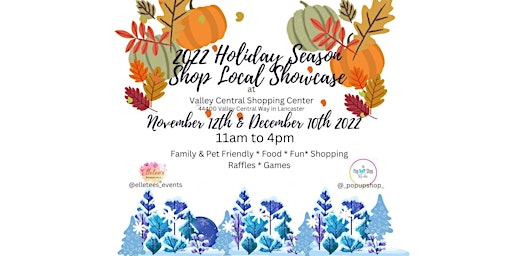 2022 Holiday Season Shop Local Showcase at Valley Central Shopping Center