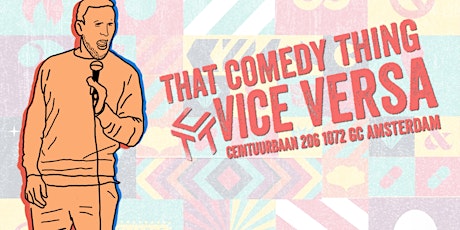 That Comedy Thing - Last Show of 2022!!! - at Vice Versa