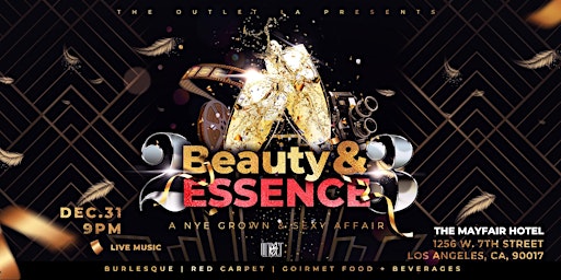 Beauty & Essence NYE Affair - The Outlet LA