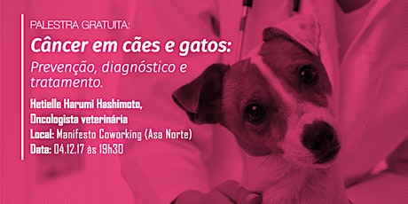Imagem principal do evento Palestra "Câncer em cães e gatos: prevenção, diagnóstico e tratamento"