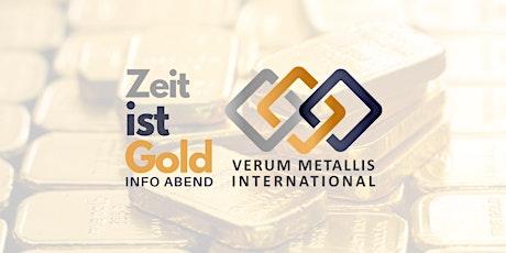 Hauptbild für Zeit ist Gold - VMI InfoAbend | München