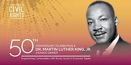 50th Anniversary Celebration & Dr. Martin Luther King, Jr. Awards Dinner primary image