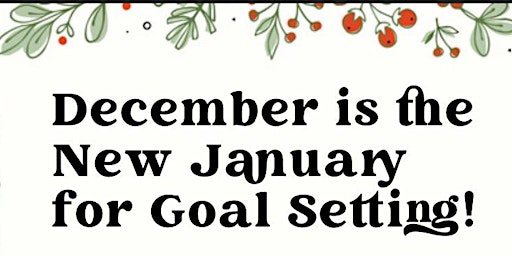 December is the new January for goal setting