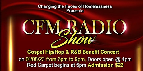 CFH  Presents CFM Radio Show Gospel Hip/Hop & R&B Benefit Concert