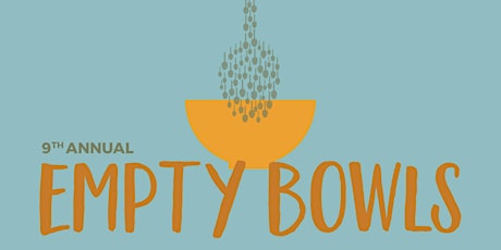 9th Annual Empty Bowls primary image