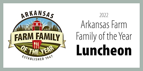 2022 Arkansas Farm Family of the Year Luncheon