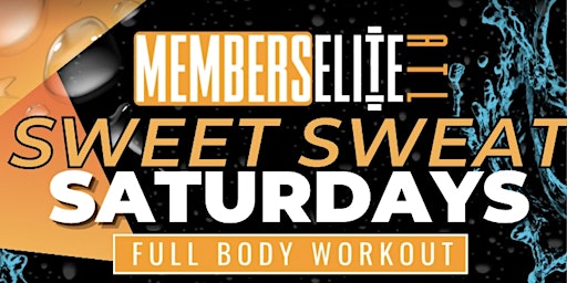 Sweet Sweat Saturdays