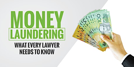 Money Laundering - What Every Lawyer Needs to Know primary image