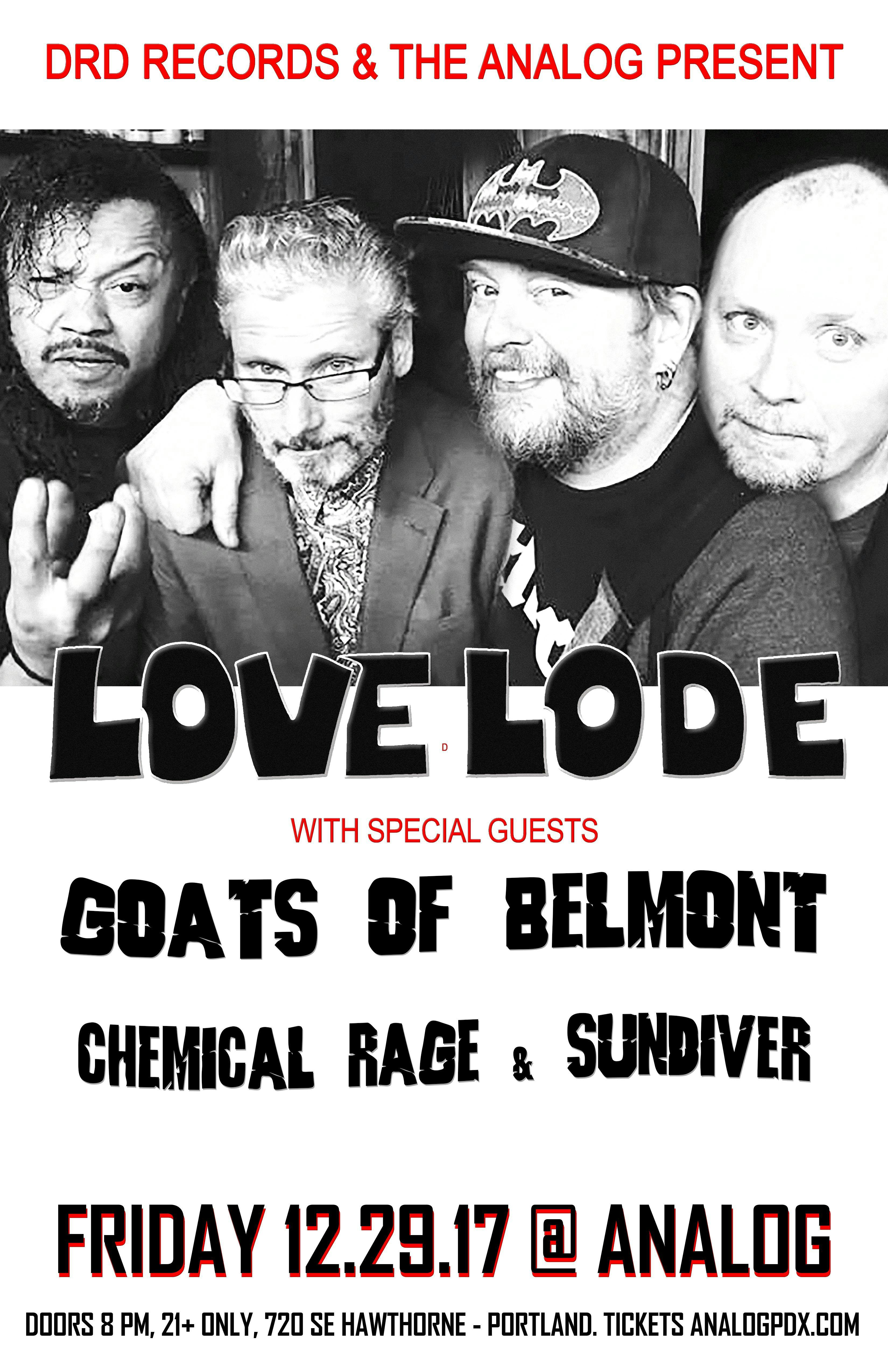 Love Lode with Goats of Belmont, Chemical Rage & Sundiver