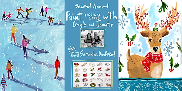 Paint with Gayle and Jennifer - Holiday Cards!