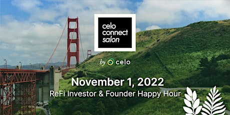 The Celo Foundation Web3 & ReFi Investor & Founder Reception
