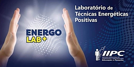 Energolab+  Laboratório de Técnicas Energéticas Positivas / RJ