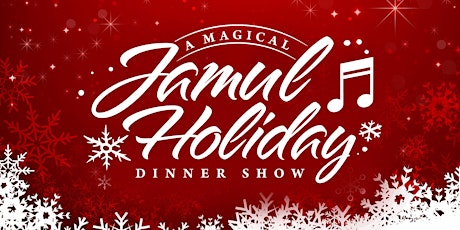 A Magical Jamul Holiday Dinner Show