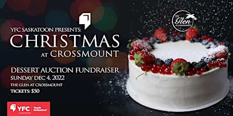 Christmas at Crossmount Dessert Auction Fundraiser
