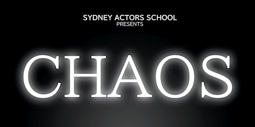 Chaos | Directed by Kim Hardwick