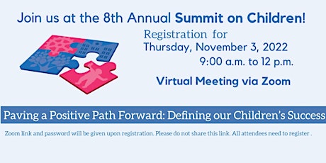 8th Annual Summit on Children - Paving a Positive Path Forward primary image