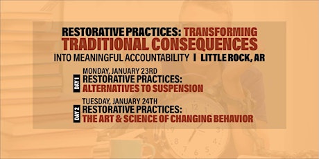 Restorative Practices: Transforming Traditional Consequences (Little Rock) primary image