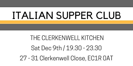 Italian Supper Club at The Clerkenwell Kitchen primary image