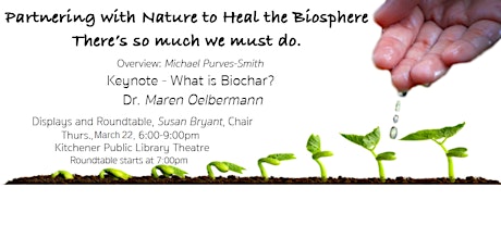 Partnering with Nature to Heal the Biosphere - RESCHEDULED primary image