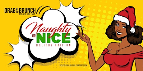 Drag me to Brunch: Naughty or Nice | Holiday Edition