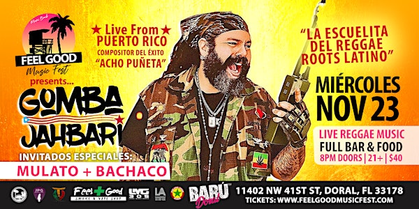 GOMBA JAHBARI Live from Puerto Rico + Mulato & Bachaco
