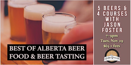 Best of Alberta Beer: Food & Beer Tasting with Jason Foster