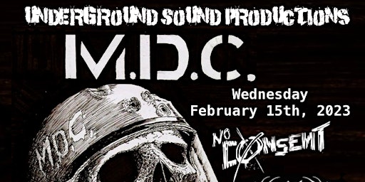 MDC in Ventura with No Consent and more