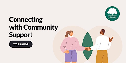 Primaire afbeelding van Connecting with Community Support (Online)