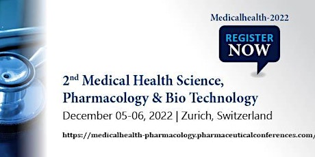 2nd International Conference on Medical Health Science, Pharmacology & Bio