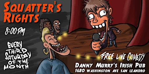 Squatter's Rights: A Comedy Show