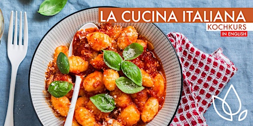La Cucina Italiana - English Cooking Class primary image