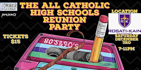 All Catholic High Schools Alumni Reunion Party