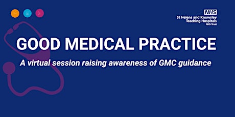 Interactive GMC Session - Good Medical Practice