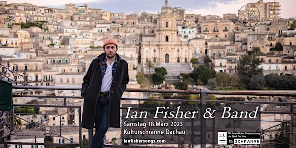 Ian Fisher & Band - Live in der Dachauer Kulturschranne