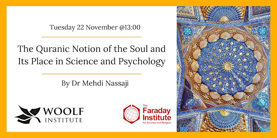The Quranic Notion of the Soul and Its Place in Science and Psychology