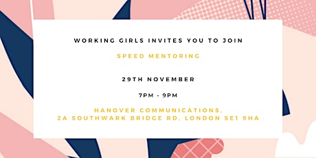 Working Girls Network Goes Speed Mentoring primary image