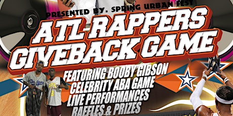 Spring Urban Fest  X  Atlanta Rappers Presents: "ATL RAPPERS GIVEBACK GAME" Featuring Booby Gibson primary image
