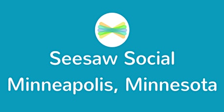 Seesaw Social Minneapolis, Minnesota primary image