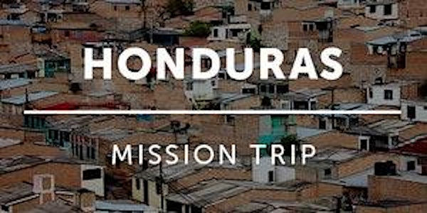 Honduras Fall 2018 Missions Trip 